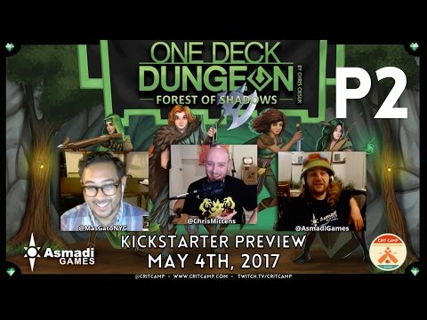 One Deck Dungeon: Forest of Shadows with Chris Cieslik EP1 - P2