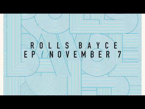 ROLLS BAYCE EP Teaser