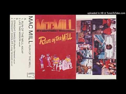 Mac Mill - Straight Dangler (Long Version)[1990 Oakland,CA]