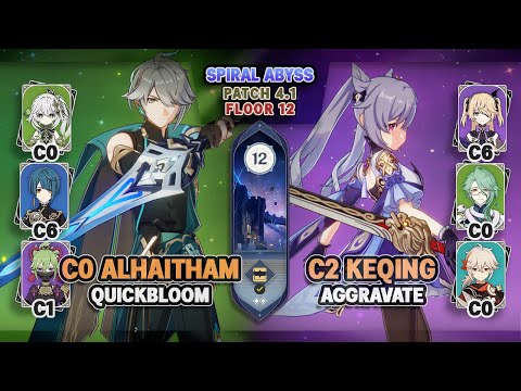 C0 Alhaitham Quickbloom & C2 Keqing Aggravate | NEW Spiral Abyss 4.1 Floor 12 - Genshin Impact