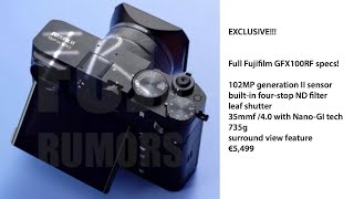 EXCLUSIVE: Full leaked Fujifilm GFX100RF press release and images!