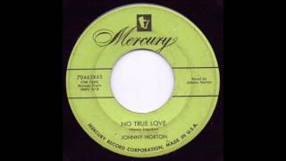 No True Love - Johnny Horton