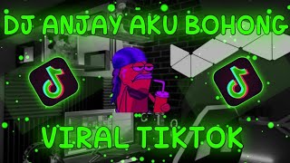 Download lagu DJ ANJAY AKU BOHONG ARAK YANG BOHONG MELODY KUCING GARONG VIRAL TIKTOK mp3