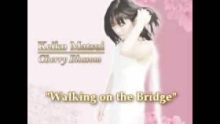 Keiko Matsui - Walking on the Bridge (Cover)