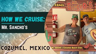 Mr. Sancho's - September 2021 - Cruising is BACK - Cozumel - excursion - Liberty of the Seas