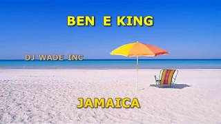 Ben E King    Jamaica, Demo (Lyrics)