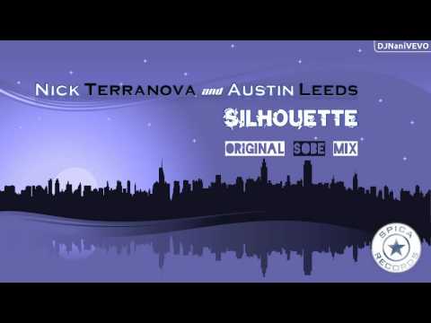 Nick Terranova & Austin Leeds - Silhouette (Original Sobe Mix) [Spica US]