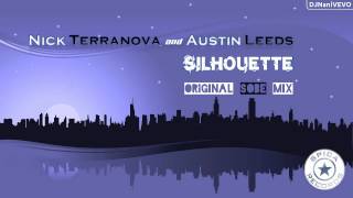 Nick Terranova & Austin Leeds - Silhouette (Original Sobe Mix) [Spica US]