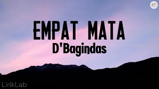 Download lagu Empat Mata - d'Bagindas (Lirik ) mp3
