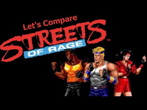 Let's Compare ( Streets Of Rage )