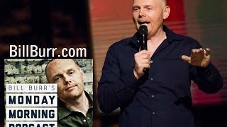 Bill Burr's Thursday Afternoon Monday Morning Podcast (11-03-2016)