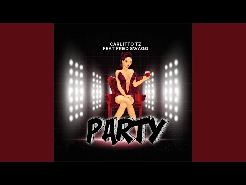 Party (feat. Fred Swagg)