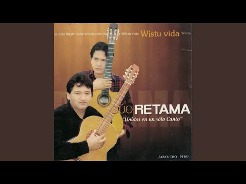 Quien No Lloro Por Amor - Duo Retama