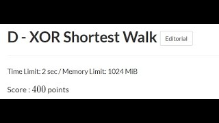 D - XOR Shortest Walk || AtCoder Beginner Contest 410