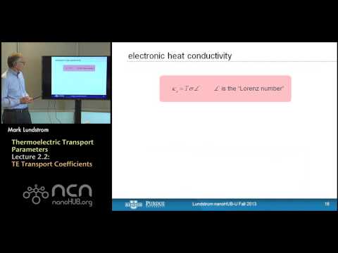 nanoHUB-U Thermoelectricity L2.2: Thermoelectric Transport Parameters - TE Transport Coefficients