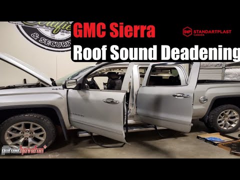 Sound Deadening GMC Sierra / Chevy Silverado Roof (STP Canada) | AnthonyJ350
