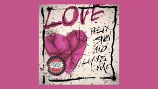 Felix Snow - Love Ft Lil Uzi Vert