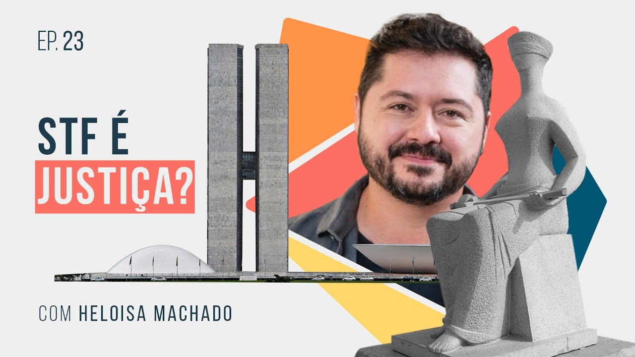 Para o que serve o STF? - PODCAST Não Ficção