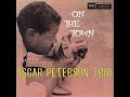 ✨Oscar Peterson Trio- Easy Listenin' Blues🎷 - Jazz Odyssey ✨Oscar Peterson Trio- Easy Listenin' Blues🎷