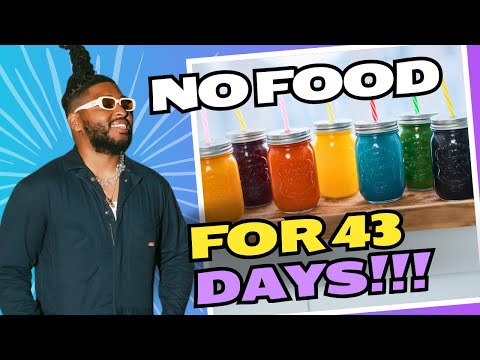 He Drank Only Juice for 43 Days What Happened Next Will Shock You