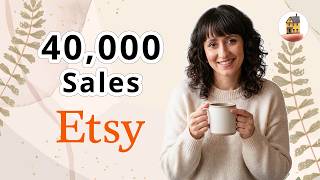 From first sale to 40,000 -  my 11 year Etsy journey