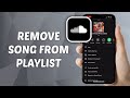 How To Remove Song From Playlist On SoundCloud