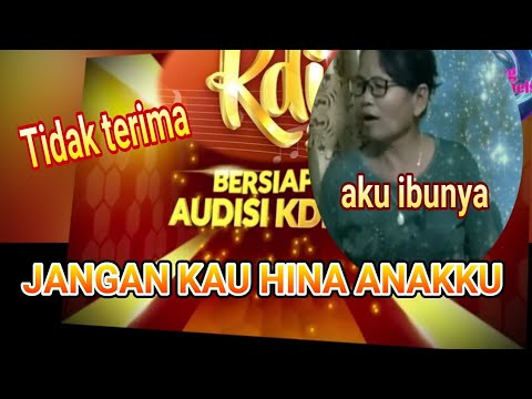 orang-tua-peserta-audisi-tidak-terima-saat-anaknya-di-hina-oleh-juri-kdi