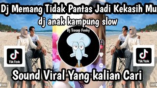 Download lagu DJ MEMANG TIDAK PANTAS JADI KEKASIH MU-DJ ANAK KAMPUNG SOUND VIRAL TIKTOK YANG KALIAN CARI NIE ‼️ mp3