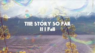 If I Fall - The Story So Far (Instrumental)