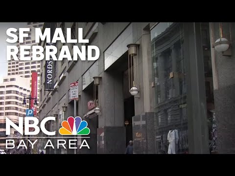 San Francisco's biggest mall gets major rebrand