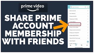 How to Share Amazon Prime Account Membership with Friends (2022)