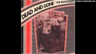 Dead and Gone - Leave the dead