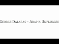 George Dalaras - Arapia Unplugged