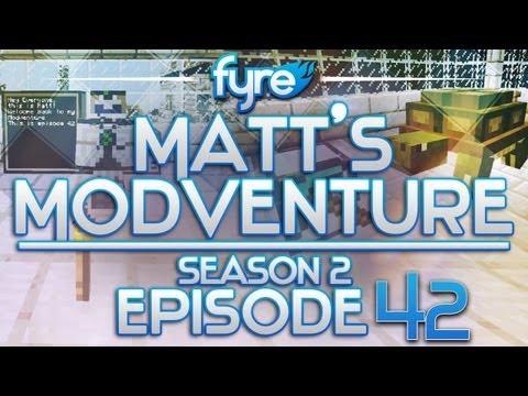 Minecraft : Matt's Modventure - S2 : Episode 42