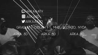 Gradur - Oblah ft.  MHD, Alonzo, Nyda (8D AUDIO) 🎧