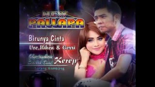 Download lagu Birunya Cinta Voc  Niken Ira & Gerry New Pallapa mp3 Download lagu Birunya Cinta Voc  Niken Ira & Gerry New Pallapa mp3