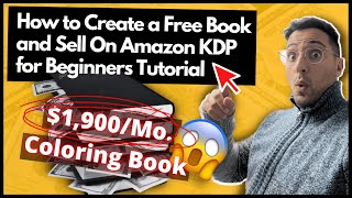 How to Create a Free Book and Sell On Amazon KDP for Beginners Tutorial