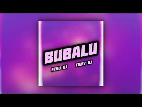Bubalu (Remix) - Fedu DJ Ft. Tomy DJ [Anuel AA, Prince Royce & Becky G]