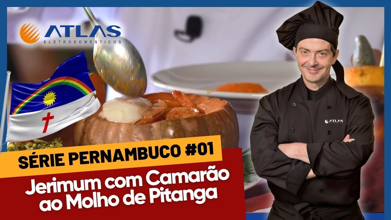 Hora do Ulisses - Série Pernambuco #01 - Oficina do Sabor - Jerimum com Camarão ao Molho de Pitanga