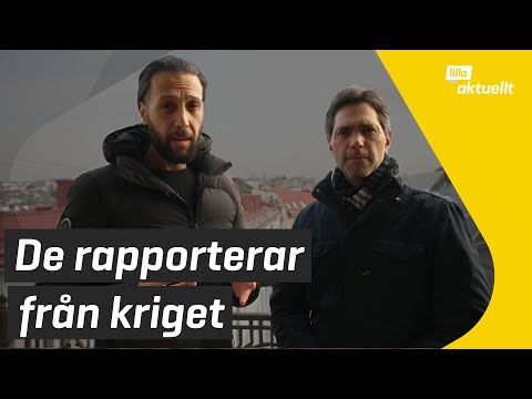 De rapporterar från krig | Lilla Aktuellt