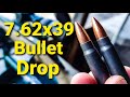 7 62x39 Bullet Drop Demonstrated And Explained