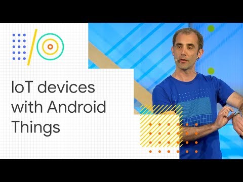 Device provisioning and authentication with Android Things (Google I/O ’18)