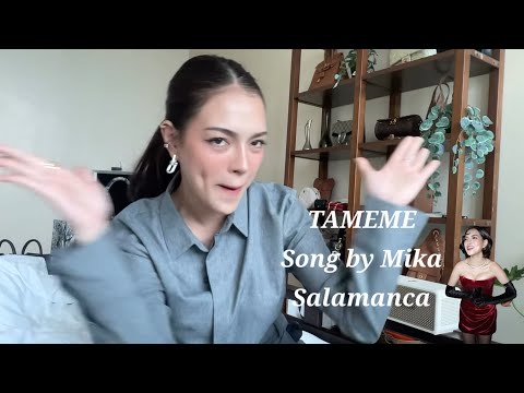 TAMEME | Song by Mika Salamanca