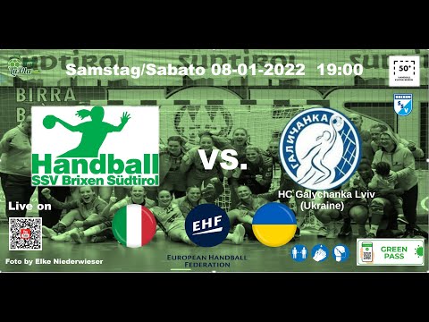 EHF CUP Last 16: SSV Brixen Südtirol vs. Hc Galychanka Lviv (UKR)