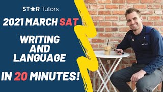 Star Tutors Real-Time SAT Series: March 2021 SAT Writing and Language in 20 MINUTES (Grammar Rules!)