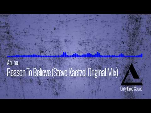 Aruna - Reason To Believe (Steve Kaetzel Original Mix)