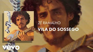 Zé Ramalho - Vila do Sossego (Áudio Oficial)