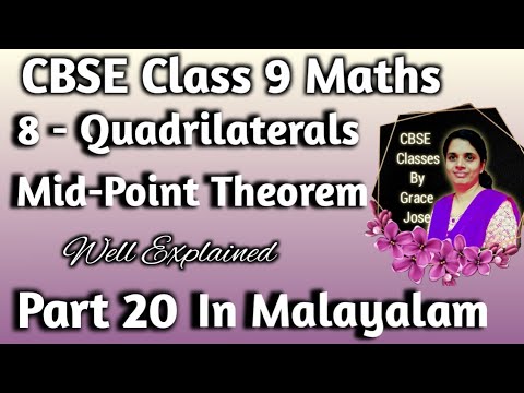 Mid Point Theorem CBSE Class 9 Maths Chapter 8 Quadrilaterals In Malayalam/CBSE Classes By Grace