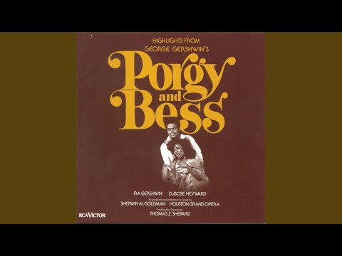 Porgy and Bess: My Man's Gone Now