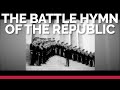 The Battle Hymn of the Republic - The United States Army Chorus